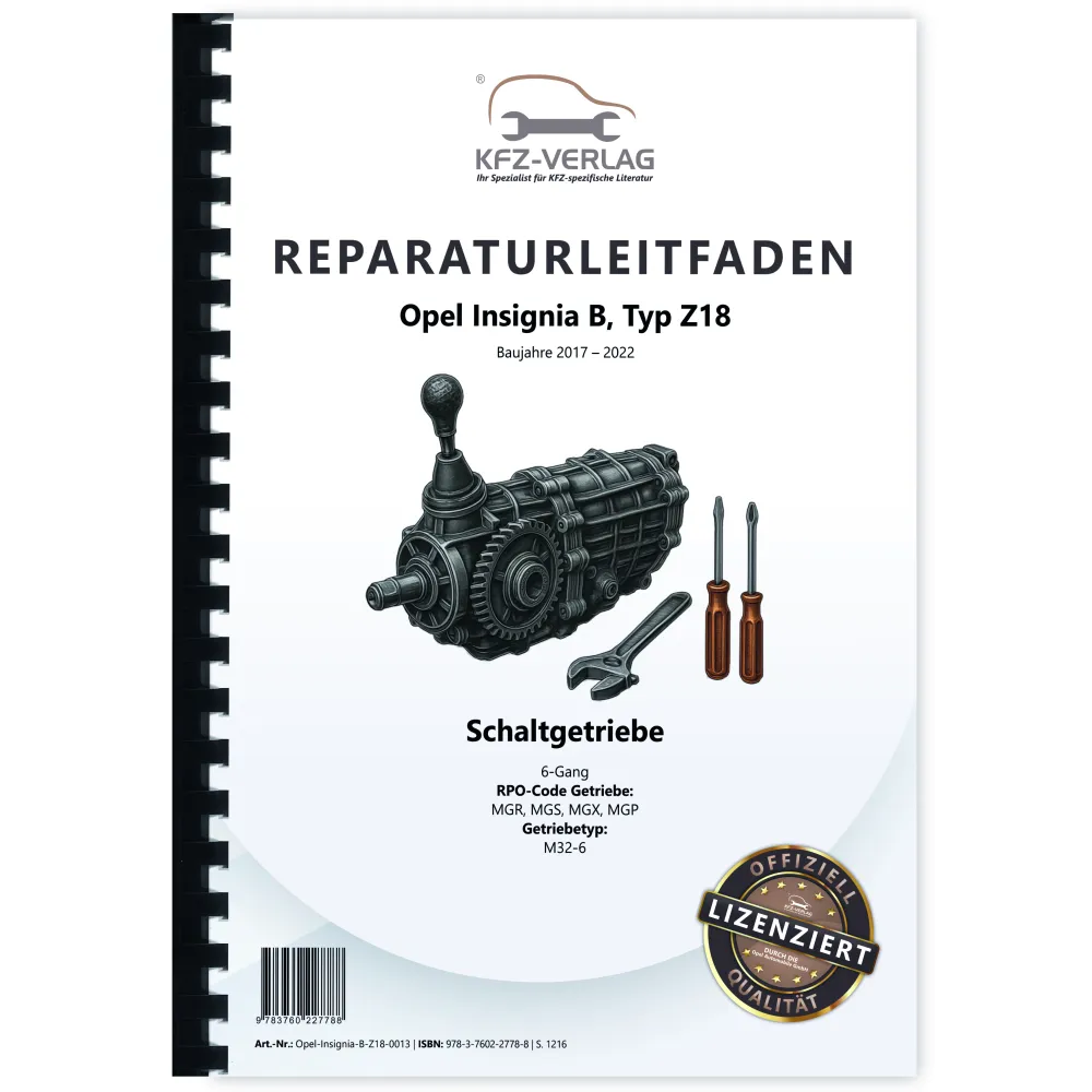 Opel Insignia B Typ Z18 2017-2022 6-Gang Schaltgetriebe M32-6 Reparaturanleitung