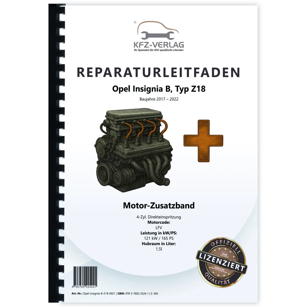 Opel Insignia B Z18 (17-22) Benzinmotor 165 PS LFV Zusatzband Reparaturanleitung