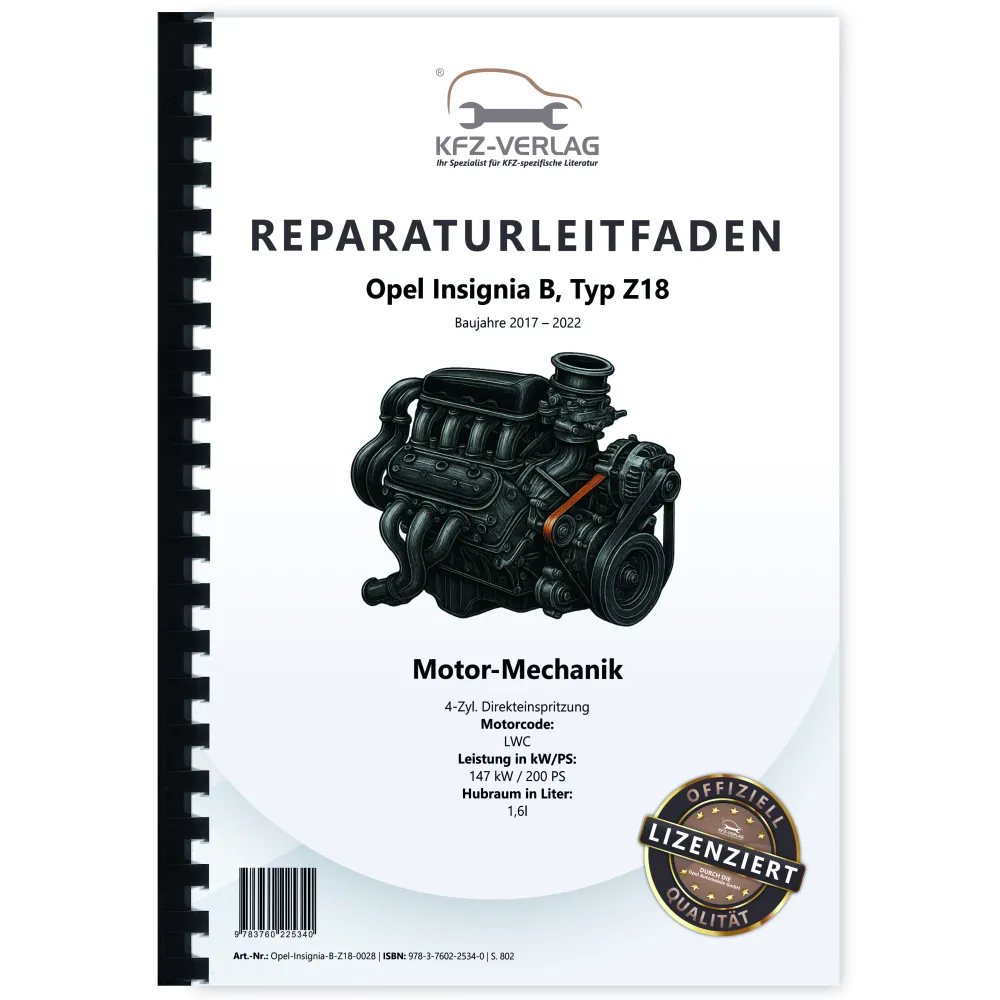 Opel Insignia B Z18 (17-22) 4-Zyl 1.6l Benzinmotor 200 PS LWC Reparaturanleitung
