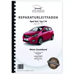 Opel Karl (15-19) 3-Zyl 1,0l Benzinmotor 75 PS L5Q Zusatzband Reparaturanleitung