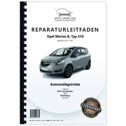 Opel Meriva B S10 10-17 6-Gang Automatikgetriebe Kupplung MDK Reparaturanleitung