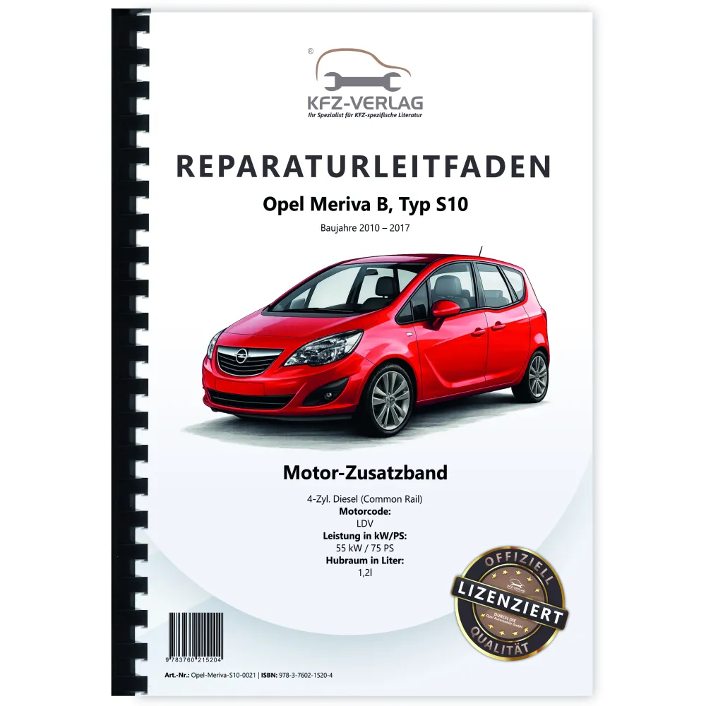 Opel Meriva B 2010-2017 1,2l Dieselmotor 75 PS LDV Zusatzband Reparaturanleitung