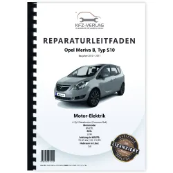 Opel Meriva B (10-17) 1,6l Dieselmotor 95-110 PS LVM Elektrik Reparaturanleitung