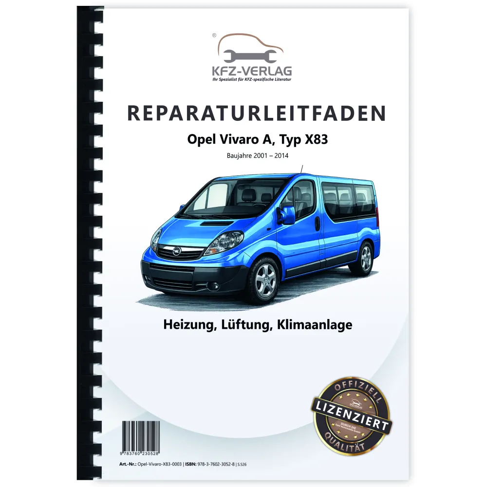 Opel Vivaro A Typ X83 2001-2014 Heizung Lüftung Klimaanlage Reparaturanleitung