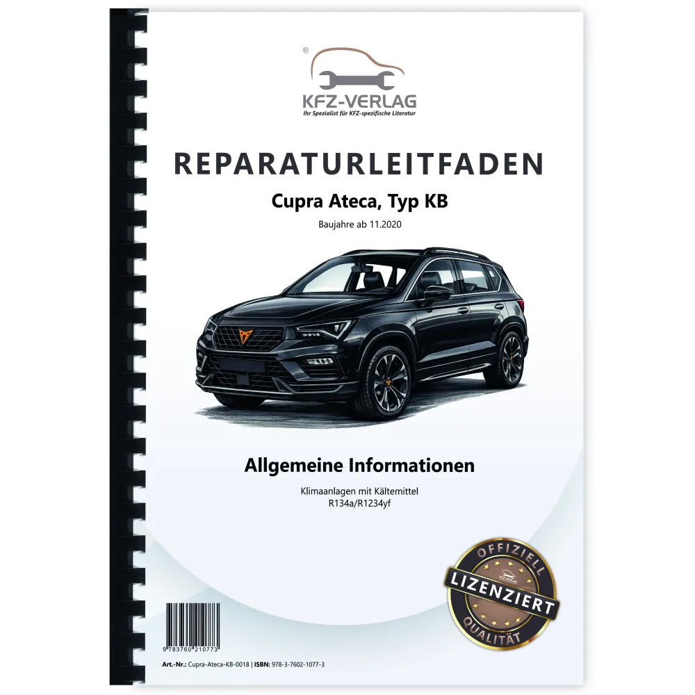 Cupra Ateca Typ KB ab 2020 Klimaanlagen mit Kältemittel Reparaturanleitung