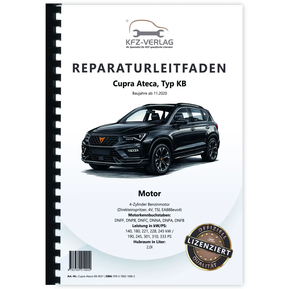 Cupra Ateca Typ KB ab 2020 4-Zyl. Benzinmotor 2,0l 190-333 PS Reparaturanleitung