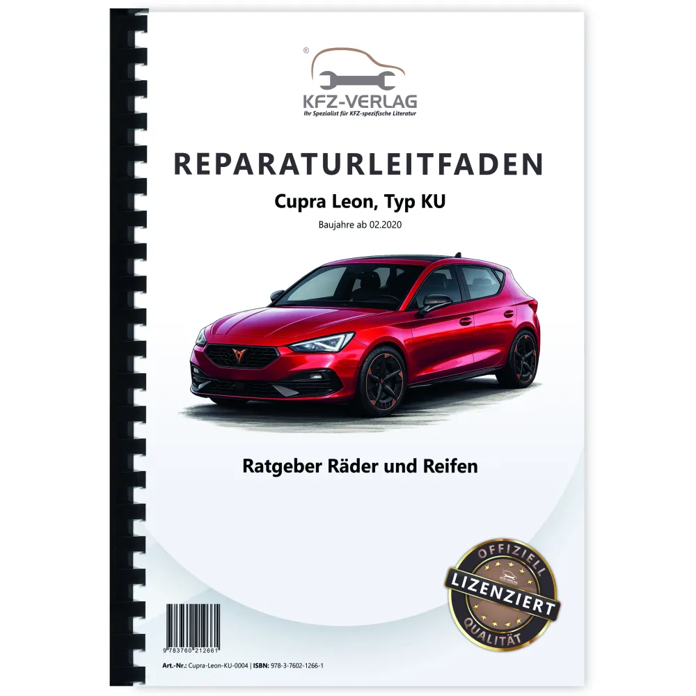 Cupra Leon Typ KU ab 2020 Räder und Reifen Reparaturanleitung