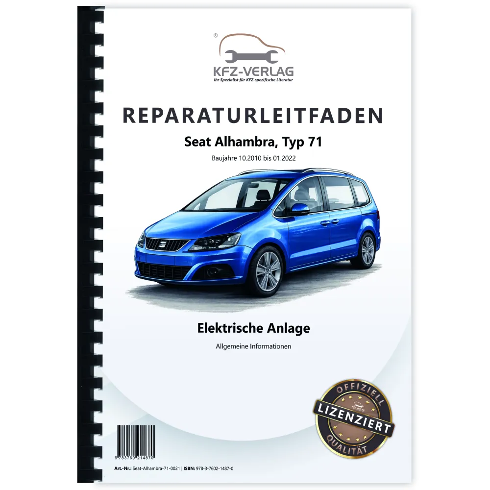 Seat Alhambra 71 (10-22) Allgemeine Infos Elektrische Anlage Reparaturanleitung