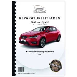 Seat Leon Typ 5F 2012-2020 Karosserie Montagearbeiten Außen Reparaturanleitung