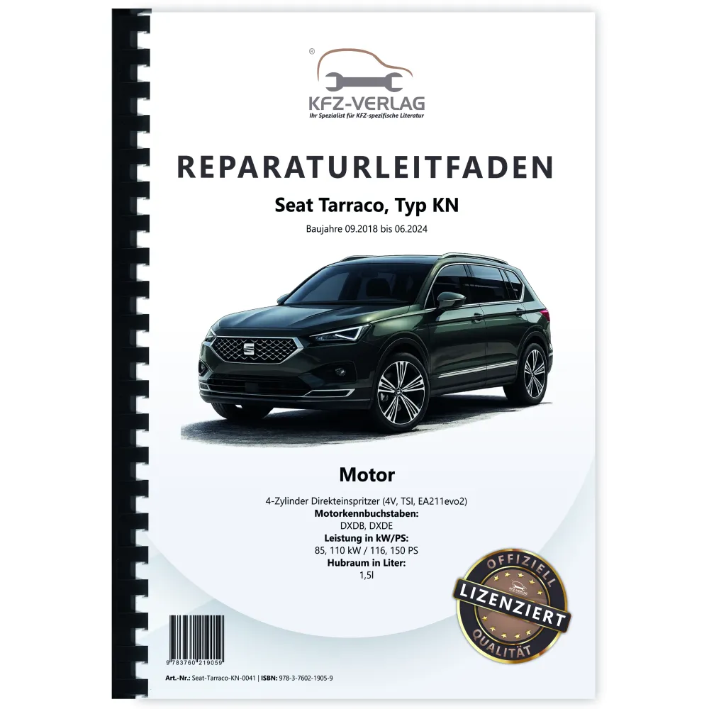 Seat Tarraco KN 2018-2024 4-Zyl. Benzinmotor 1,5l 116-150 PS Reparaturanleitung