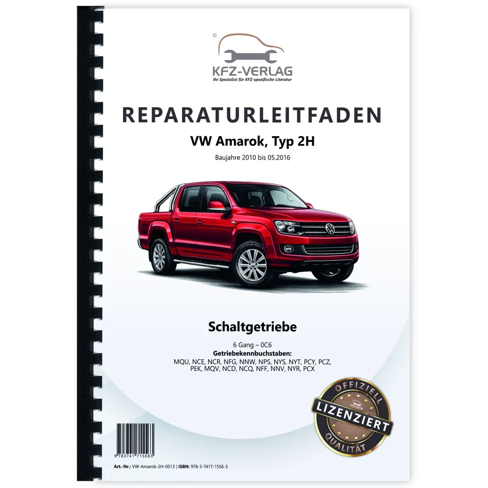 VW Amarok Typ 2H 2010-2016 6 Gang Schaltgetriebe 0C6 Kupplung Reparaturanleitung