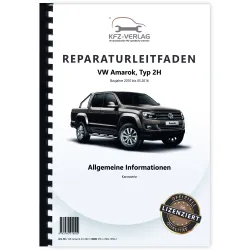 VW Amarok 2H 2010-2016 Allgemeine Informationen Karosserie Reparaturanleitung