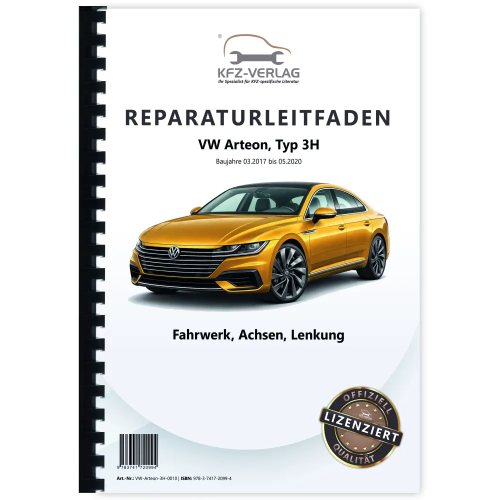 VW Arteon Typ 3H 2017-2020 Fahrwerk Achsen Lenkung Reparaturanleitung