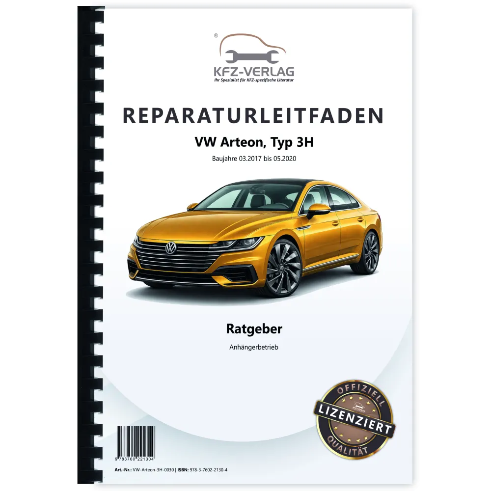 VW Arteon Typ 3H 2017-2020 Ratgeber Anhängerbetrieb Reparaturanleitung