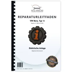 VW Bora Typ 1J 1998-2005 Allgemeine Infos Elektrische Anlage Reparaturanleitung