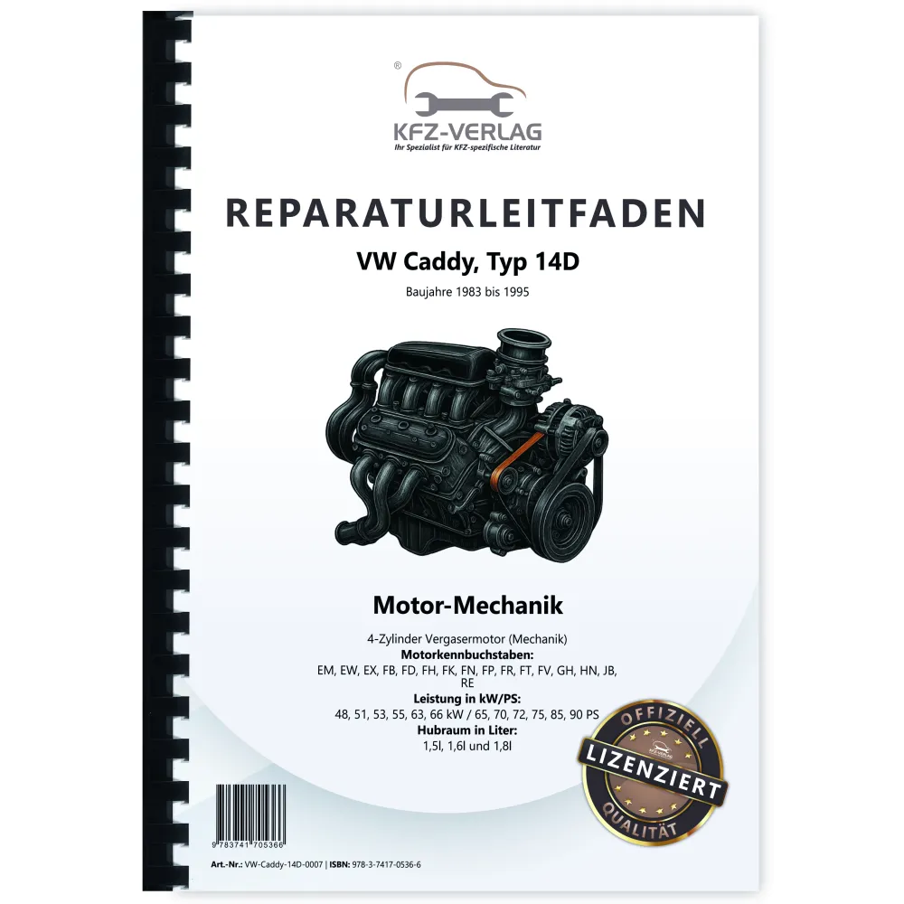 VW Caddy 14D 1983-1995 4-Zyl. Benzinmotor Mechanik 65-90 PS Reparaturanleitung