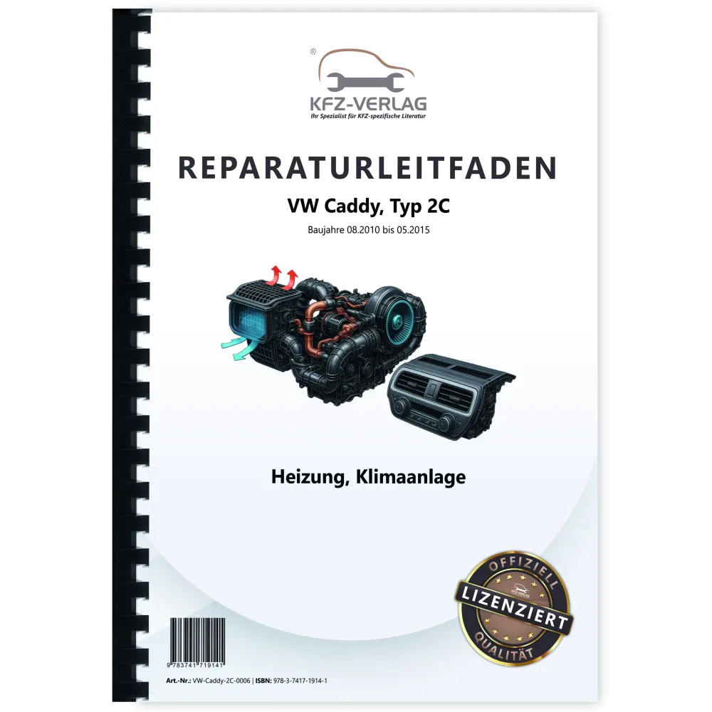 VW Caddy Typ 2C 2010-2015 Heizung Lüftung Klimaanlage Reparaturanleitung