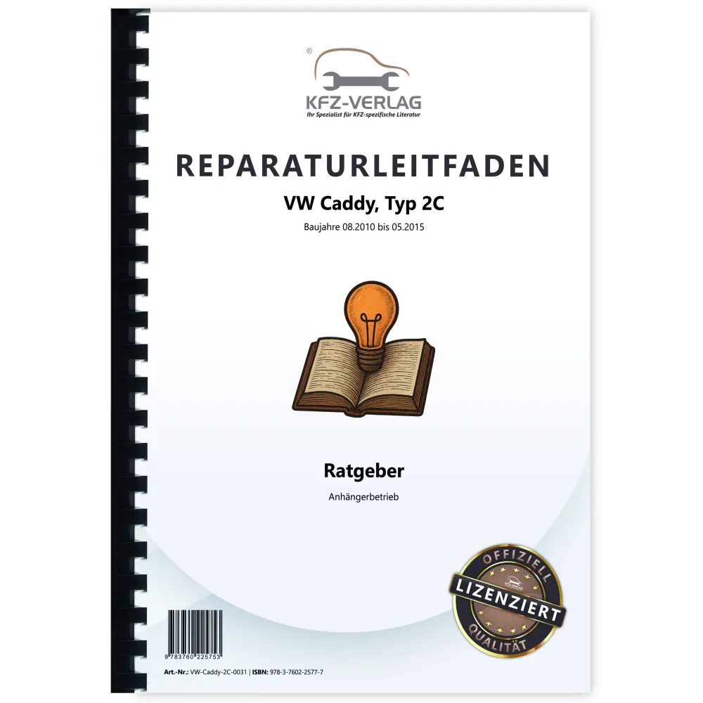 VW Caddy Typ 2C 2010-2015 Ratgeber Anhängerbetrieb Reparaturanleitung