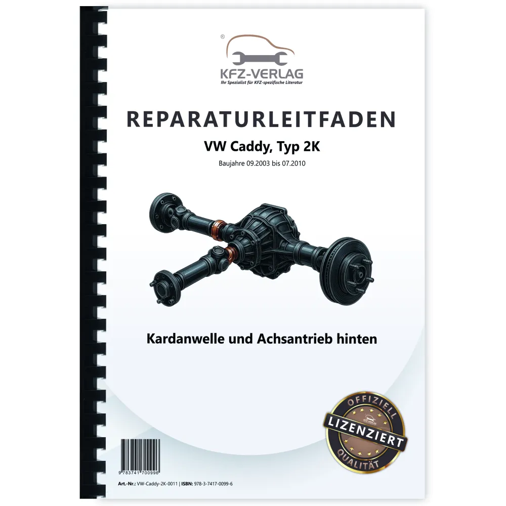 VW Caddy Typ 2K 2003-2010 Kardanwelle Achsantrieb hinten Reparaturanleitung