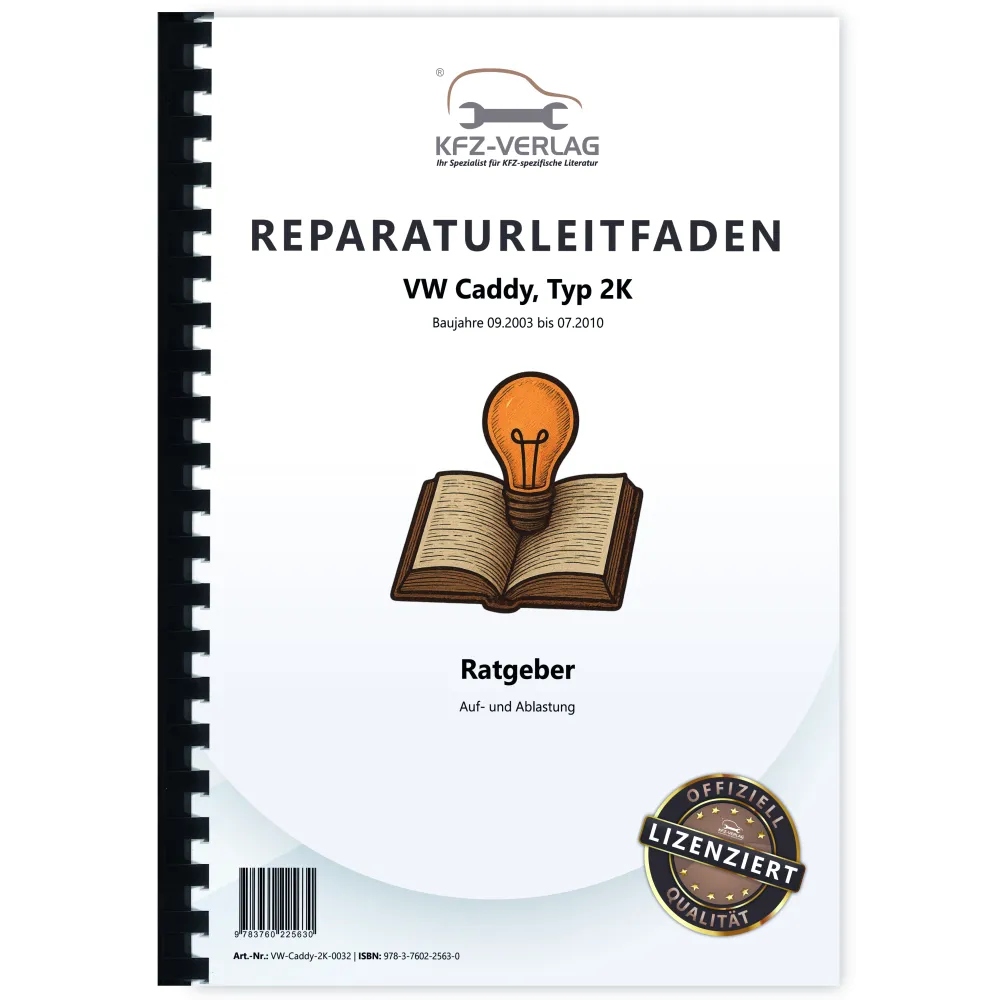 VW Caddy Typ 2K 2003-2010 Ratgeber Auflastung und Ablastung Reparaturanleitung