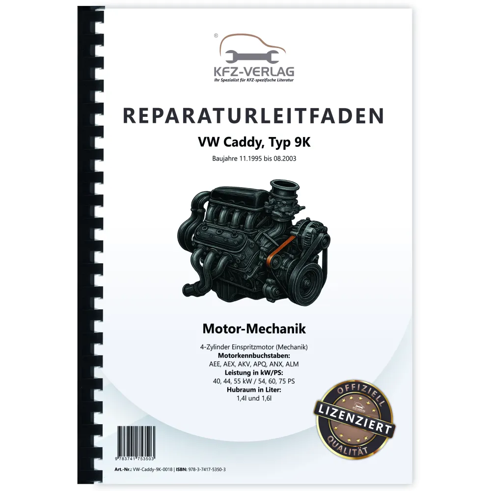 VW Caddy 9K 1995-2003 4-Zyl. Benzinmotor Mechanik 54-75 PS Reparaturanleitung