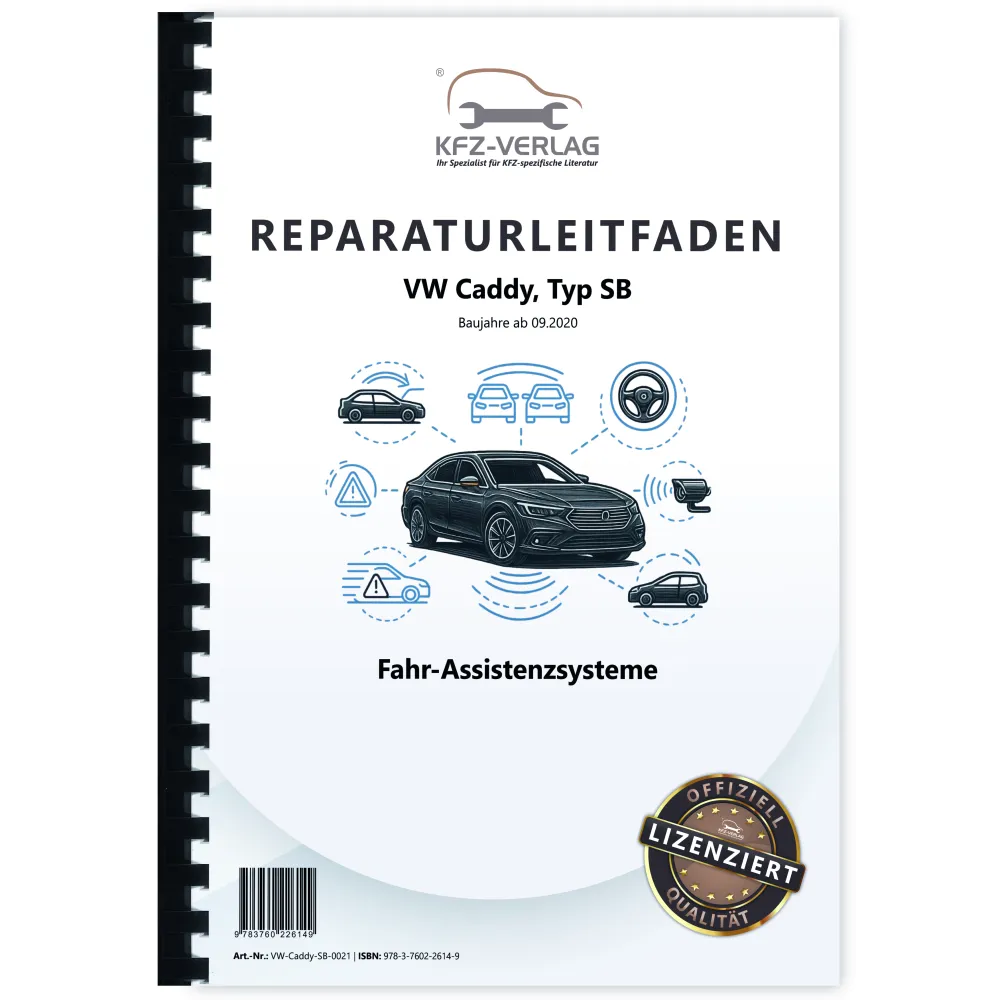 VW Caddy Typ SB ab 2020 Fahr Assistenzsysteme Reparaturanleitung