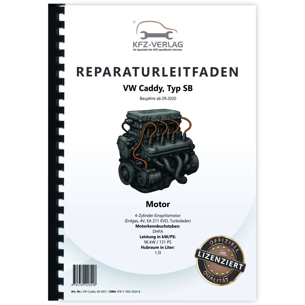 VW Caddy Typ SB ab 2020 4-Zyl. Erdgas Benzinmotor 1,5l 131 PS Reparaturanleitung