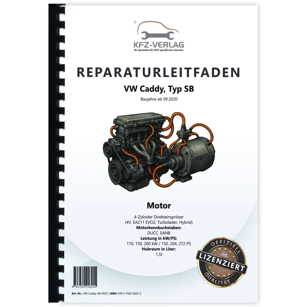 VW Caddy Typ SB ab 2020 4-Zyl. Benzinmotor Hybrid 150-272 PS Reparaturanleitung