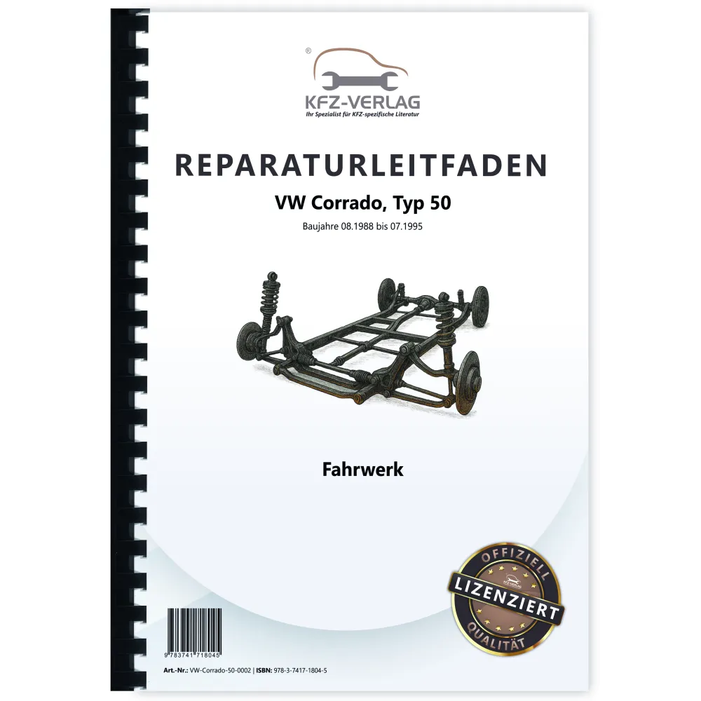 VW Corrado Typ 50 1988-1995 Fahrwerk Achsen Lenkung Bremsen Reparaturanleitung