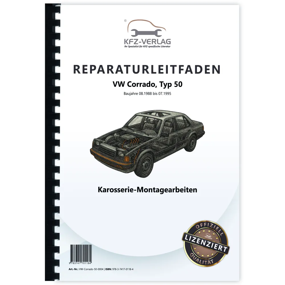 VW Corrado Typ 50 1988-1995 Karosseriearbeiten Innen Außen Reparaturanleitung