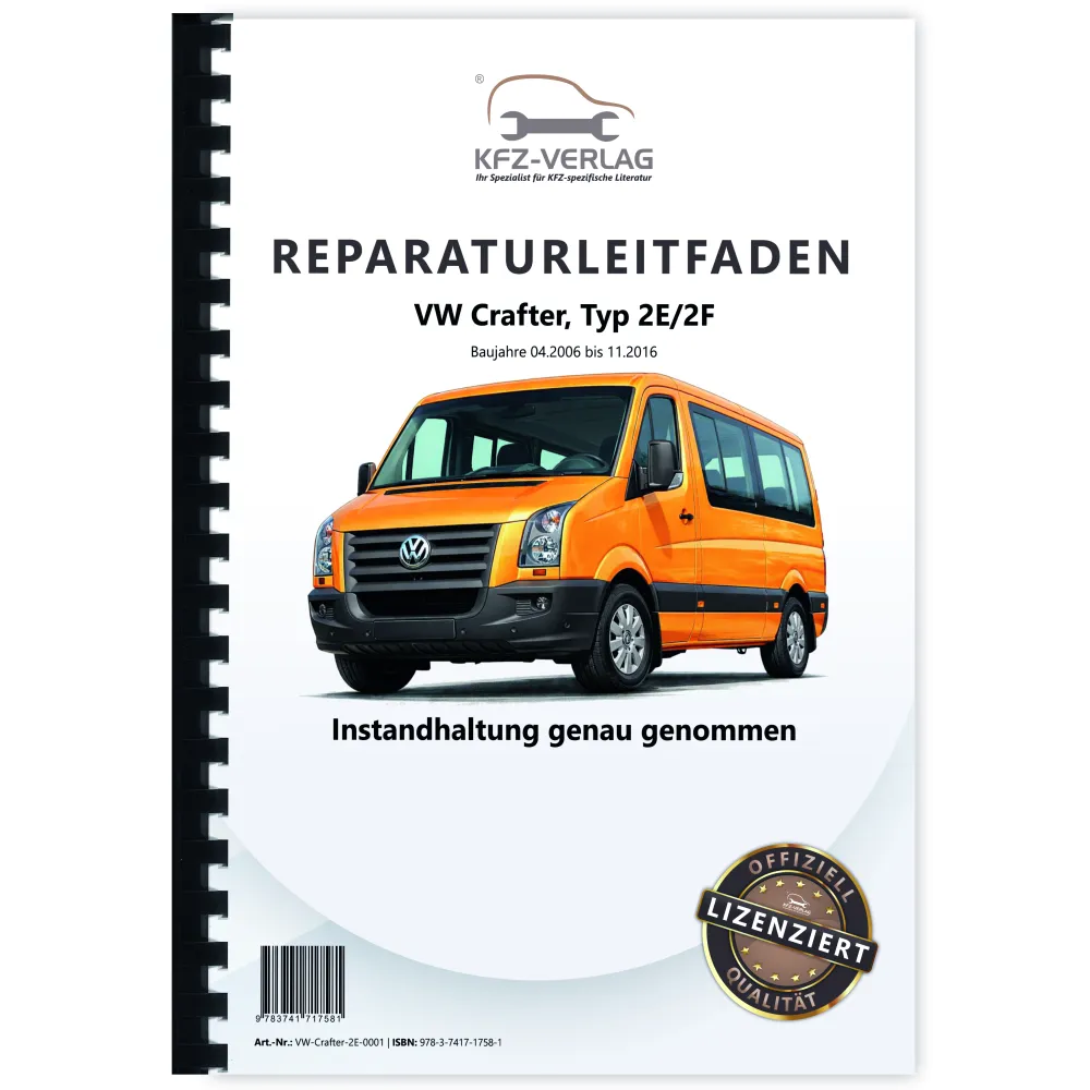 VW Crafter Typ 2E 2006-2016 Instandhaltung Inspektion Wartung Reparaturanleitung
