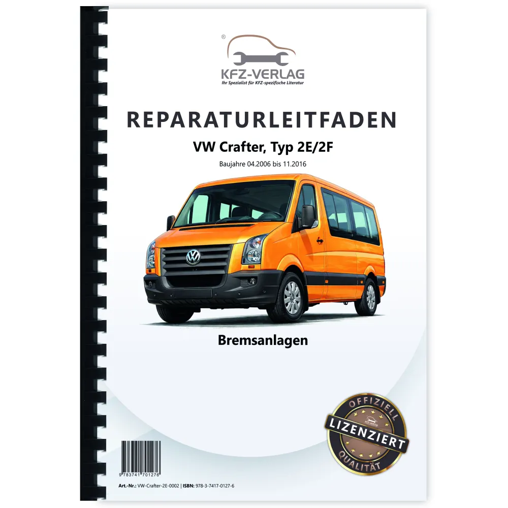 VW Crafter Typ 2E 2006-2016 Bremsanlagen Bremsen System Reparaturanleitung