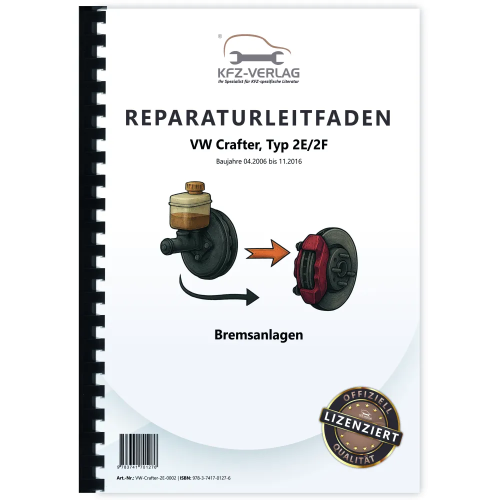 VW Crafter Typ 2E 2006-2016 Bremsanlagen Bremsen System Reparaturanleitung
