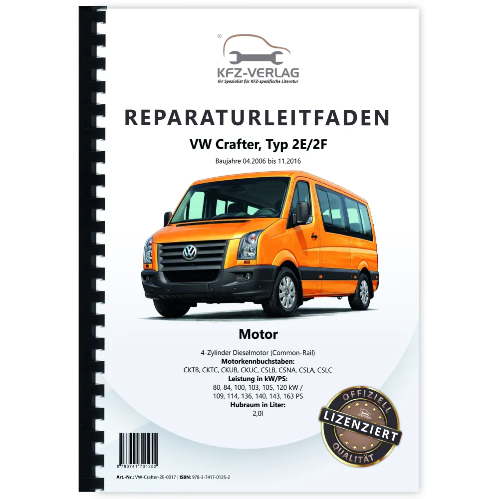 VW Crafter 2E 2006-2016 4-Zyl. Dieselmotor 2,0l 109-163 PS Reparaturanleitung