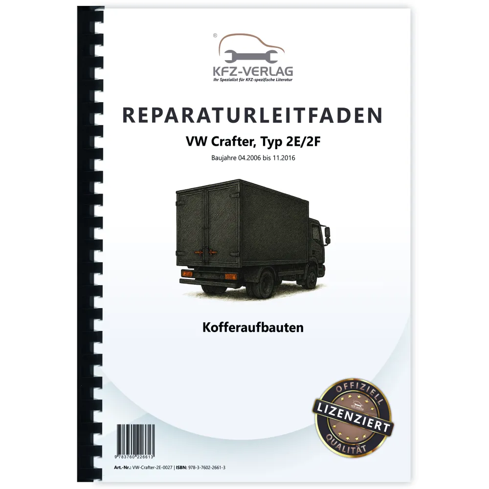 VW Crafter Typ 2E 2006-2016 Kofferaufbauten Reparaturanleitung