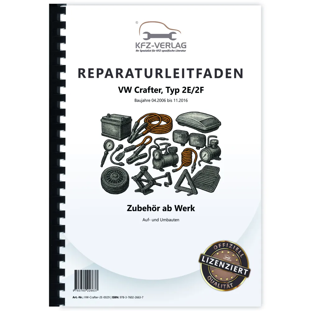 VW Crafter Typ 2E 2006-2016 Zubehör ab Werk Auf- und Umbauten Reparaturanleitung