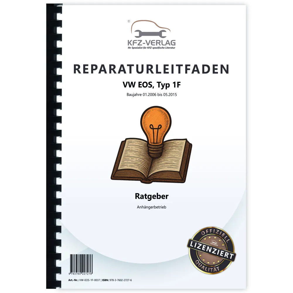VW EOS Typ 1F 2006-2015 Ratgeber Anhängerbetrieb Reparaturanleitung