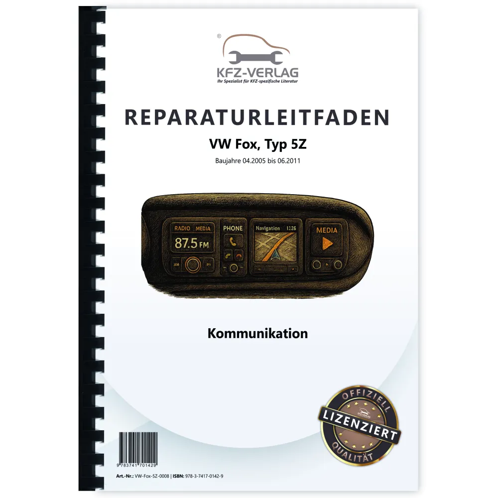 VW Fox 5Z 2005-2011 Kommunikation Radio Telefon Navigation Reparaturanleitung