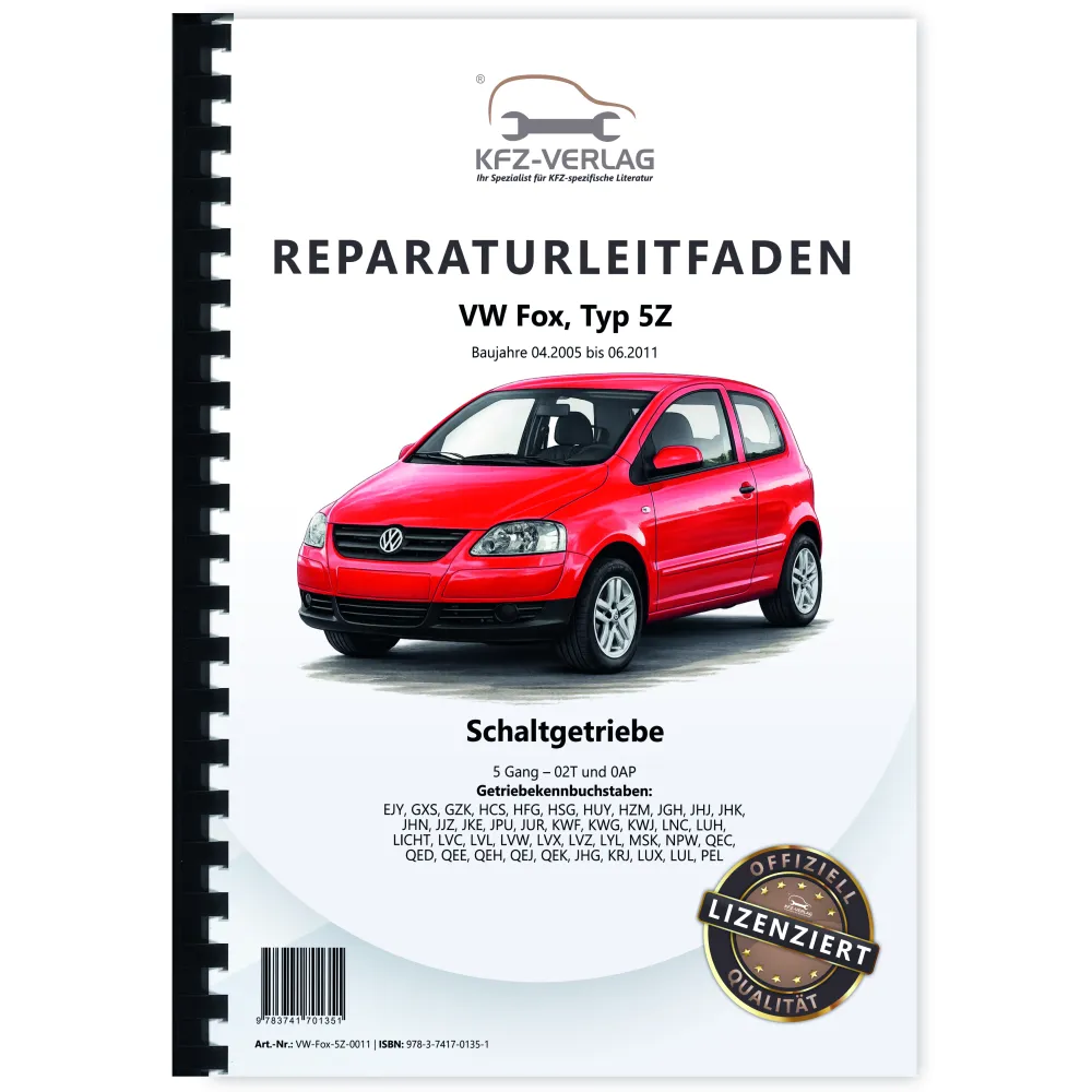 VW Fox 5Z 2005-2011 5 Gang Schaltgetriebe 02T 0AP Kupplung Reparaturanleitung