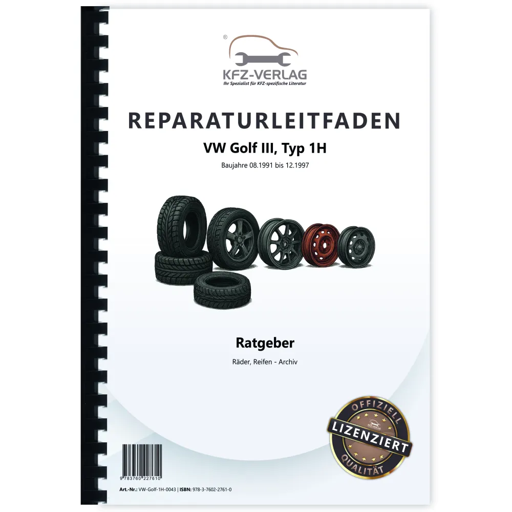 VW Golf 3 Typ 1H 1991-1997 Ratgeber Räder Reifen Archiv Reparaturanleitung
