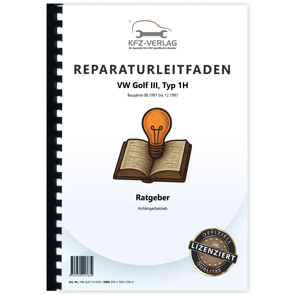 VW Golf 3 Typ 1H 1991-1997 Ratgeber Anhängerbetrieb Reparaturanleitung