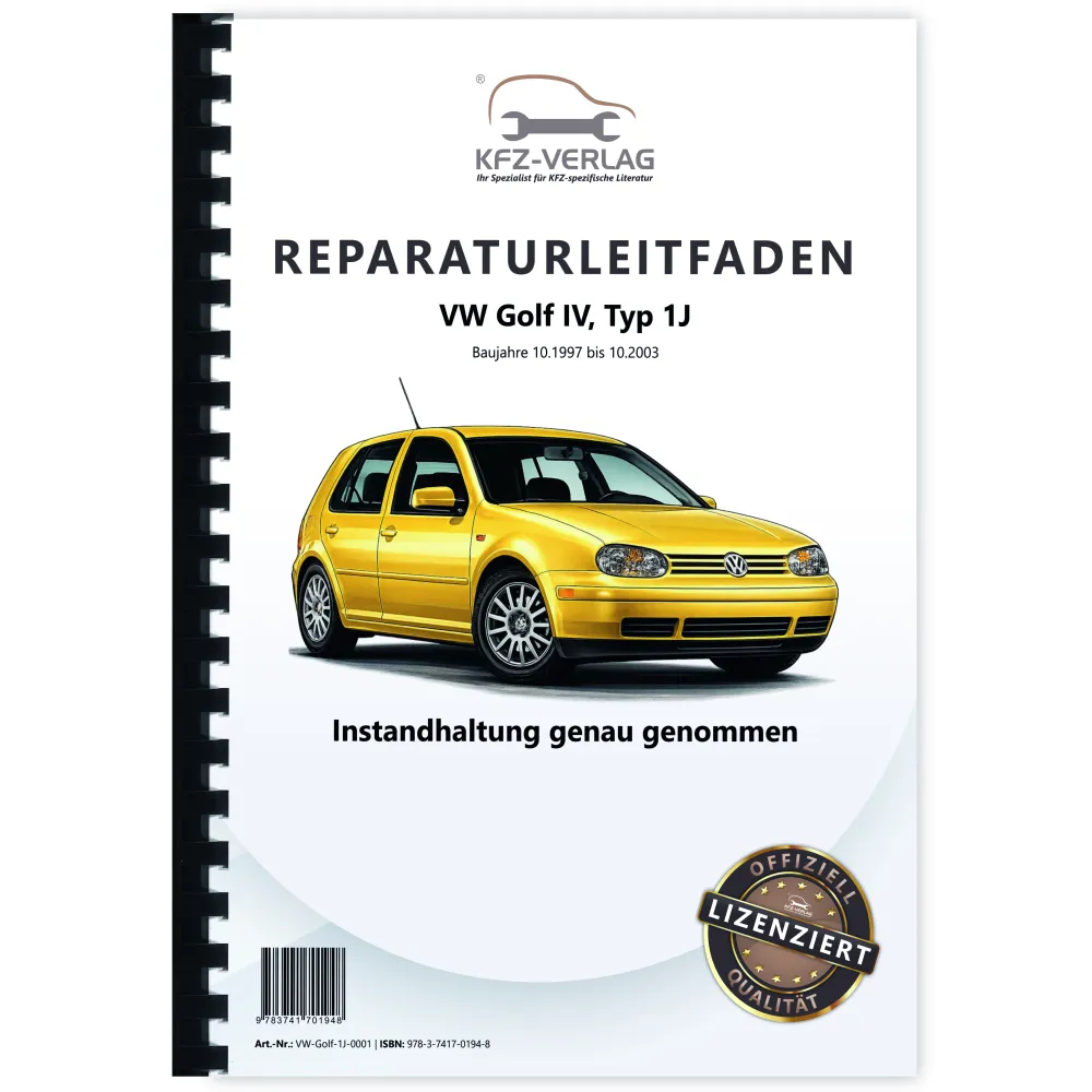 VW Golf 4 Typ 1J 1997-2003 Instandhaltung Inspektion Wartung Reparaturanleitung