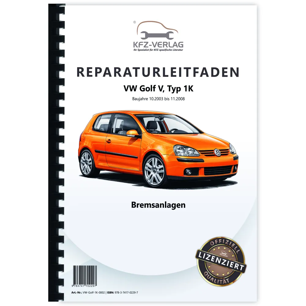 VW Golf 5 Typ 1K 2003-2008 Bremsanlage Bremsen System Reparaturanleitung
