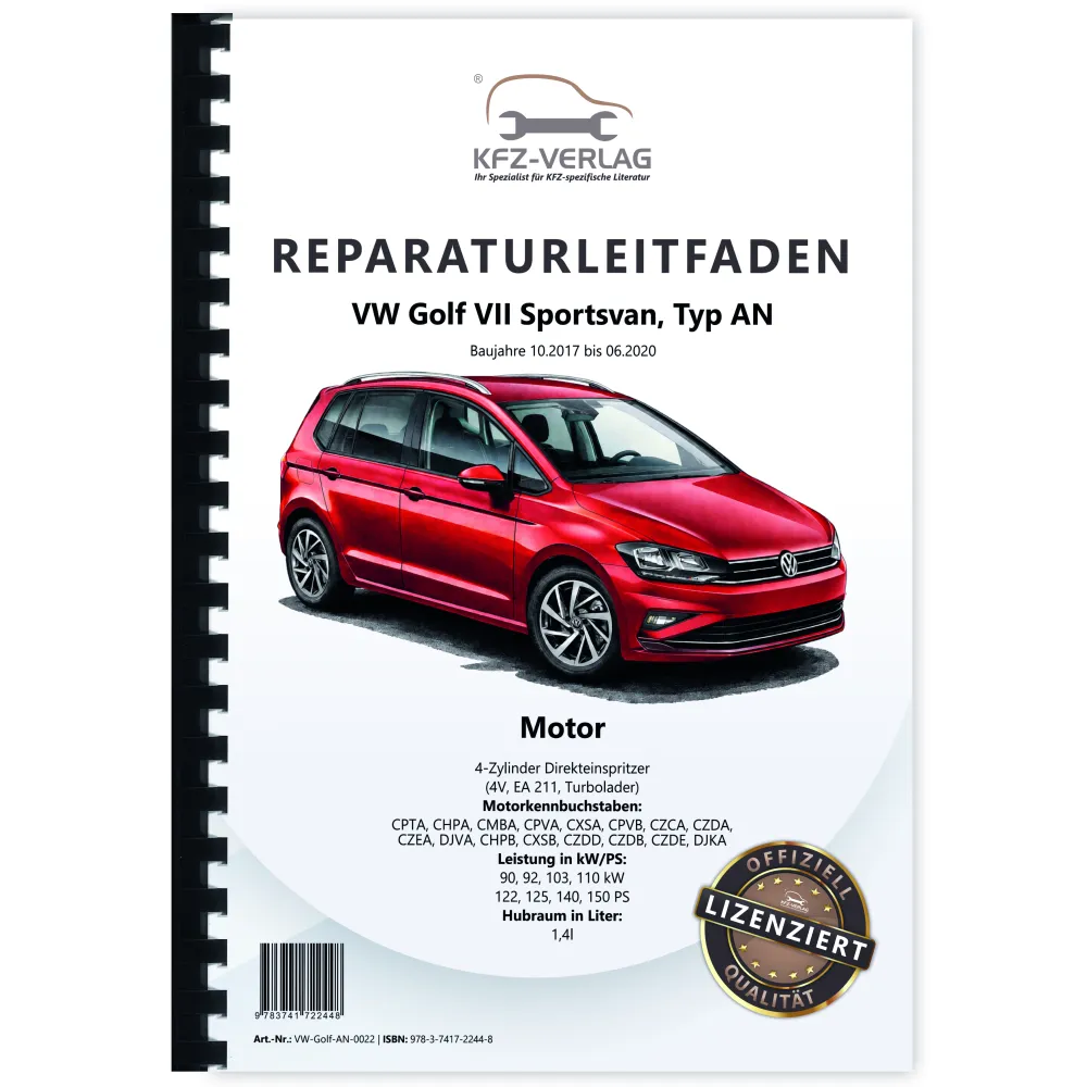 VW Golf 7 Sportsvan AN 2017-2020 Benzinmotor 1,4l 122-150 PS Reparaturanleitung