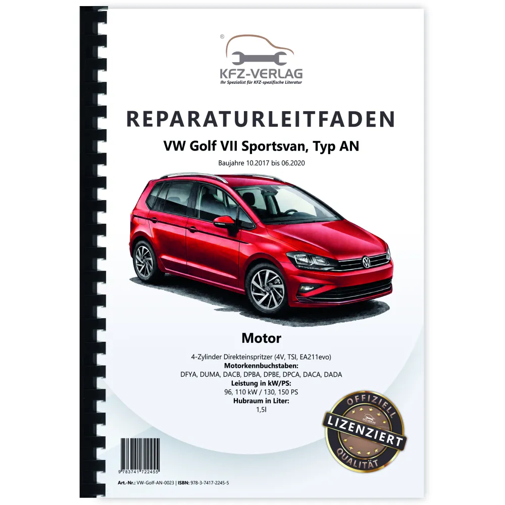 VW Golf 7 Sportsvan AN 2017-2020 Benzinmotor 1,5l 130-150 PS Reparaturanleitung