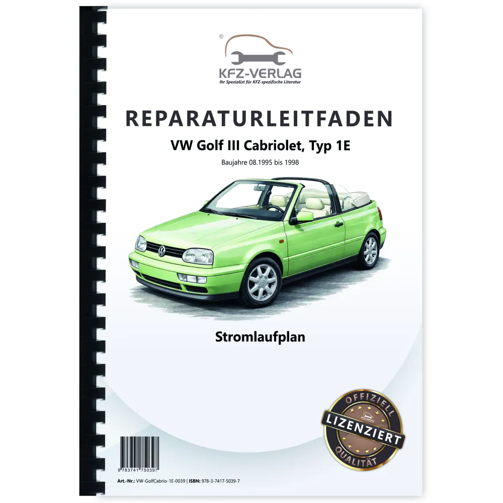 VW Golf 3 Cabrio 1E (95-98) Schaltplan Stromlaufplan Verkabelung Elektrik Pläne