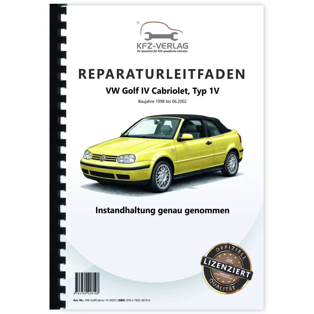 VW Golf 4 Cabrio 1V 1998-2002 Instandhaltung Wartung Pflege Reparaturanleitung