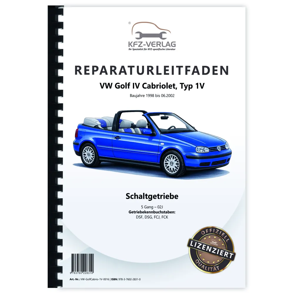 VW Golf 4 Cabrio Typ 1E 1998-2002 5 Gang Schaltgetriebe 02J Reparaturanleitung