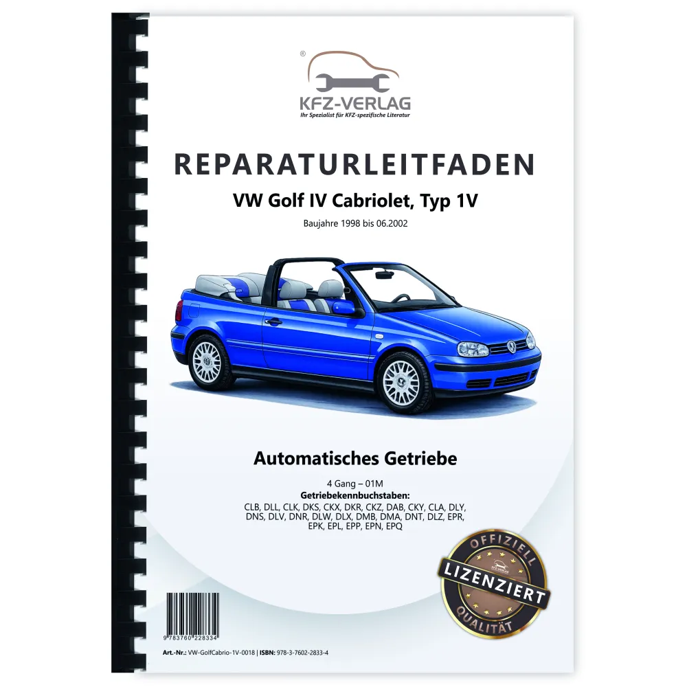 VW Golf 4 Cabrio 1E 1998-2002 4 Gang Automatikgetriebe 01M Reparaturanleitung