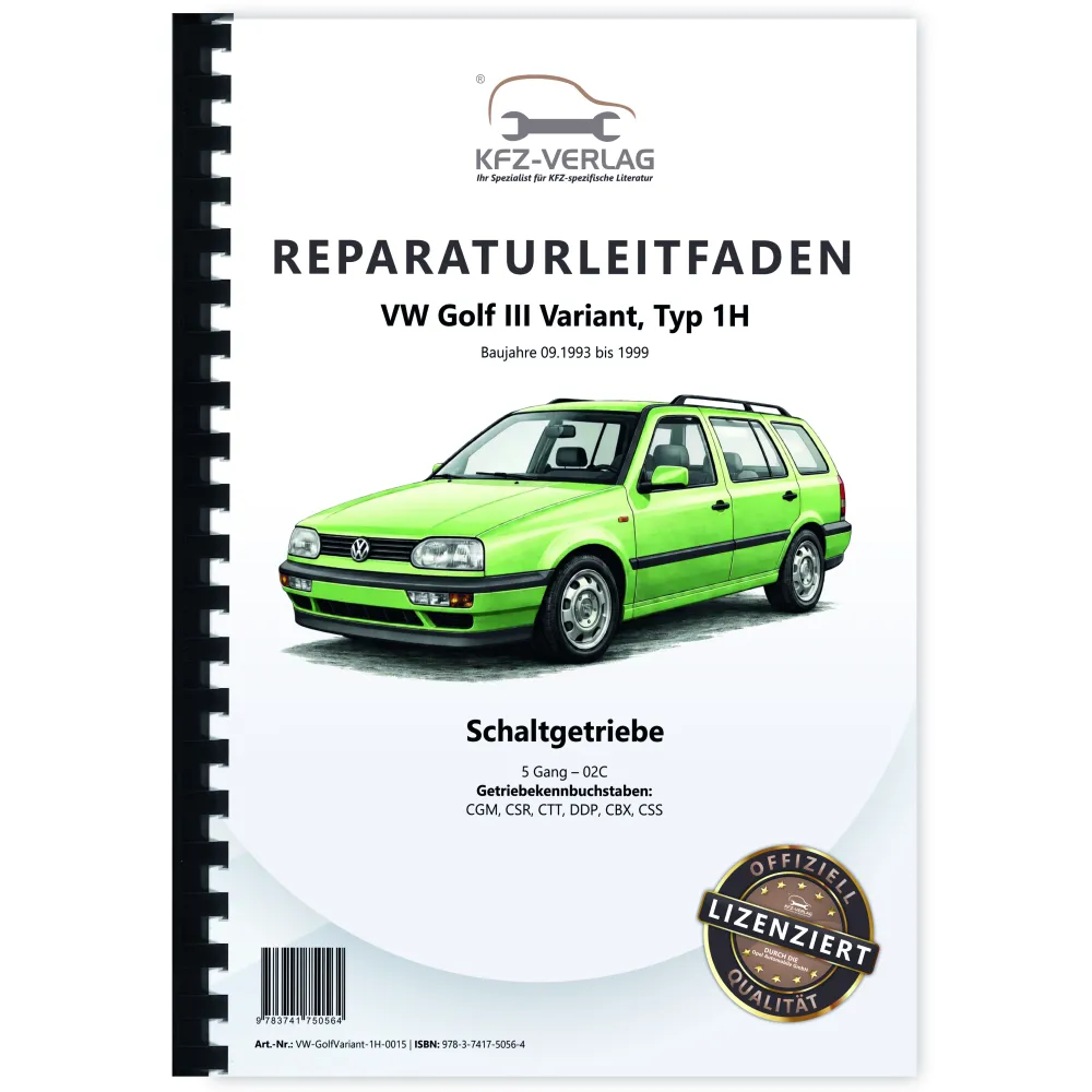 VW Golf 3 Variant 1H 1993-1999 5 Gang Schaltgetriebe 02C AWD Reparaturanleitung
